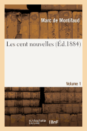 Les Cent Nouvelles. Volume 1