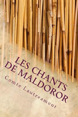 Les Chants de Maldoror - Lautr?amont, Comte de