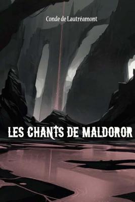 Les Chants de Maldoror - De Lautreamont, Conde