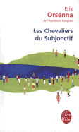 Les Chevaliers Du Subjonctif