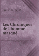 Les Chroniques de L'Homme Masque