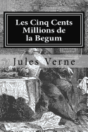 Les Cinq Cents Millions de la Begum