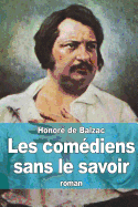 Les comdiens sans le savoir