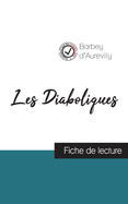 Les Diaboliques de Barbey d'Aurevilly (fiche de lecture et analyse compl?te de l'oeuvre)