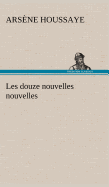 Les douze nouvelles nouvelles