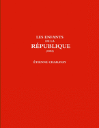 Les Enfants de la R?publique (1882)