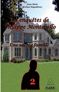 Les enqu?tes de Philippe Montebello (2): Une sacr?e famille