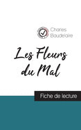 Les Fleurs du Mal de Baudelaire (fiche de lecture et analyse compl?te de l'oeuvre)