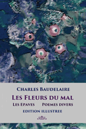 Les Fleurs du mal: Edition illustre