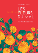 Les Fleurs du Mal: French 1861 version