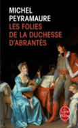 Les Folies De La Duchesse D'abrantes