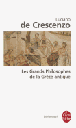 Les Grands Philosophes de La Grece Antique