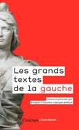 Les Grands Textes De La Gauche - 1789-2017