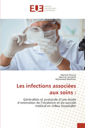 Les infections associes aux soins