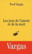 Les Jeux De L'amour Et De La Mort