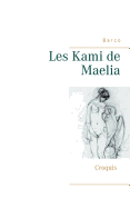 Les Kami de Maelia