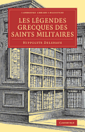 Les Lgendes grecques des saints militaires