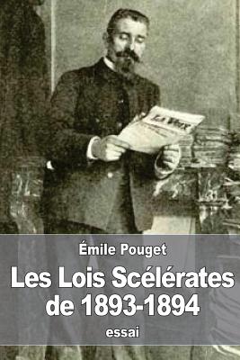 Les Lois Scelerates de 1893-1894 - Pouget, ?mile