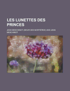 Les Lunettes Des Princes
