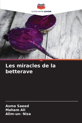 Les miracles de la betterave - Saeed, Asma, and Ali, Maham, and Nisa, Alim-Un-