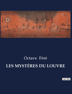 Les Mystres Du Louvre