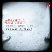 Les Nuages En France - Marco Cappelli Acoustic Trio