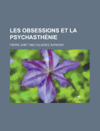 Les Obsessions Et La Psychasthenie