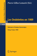 Les Ondelettes en 1989: Seminaire d'Analyse Harmonique, Universite de Paris-Sud, Orsay