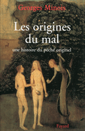 Les origines du mal