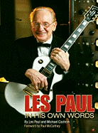 Les Paul: In His Own Words