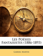 Les Posies Fantaisistes (1886-1893)