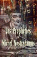 Les Proph?ties De M. Nostradamus (French Edition)