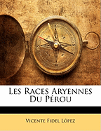 Les Races Aryennes Du Perou