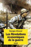 Les Revolutions Economiques de La Guerre