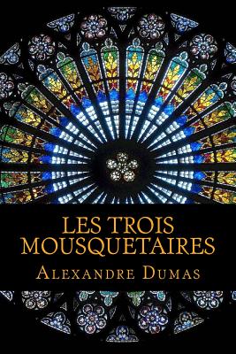 Les Trois Mousquetaires - Dumas, Alexandre