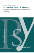 Les troubles de la m?moire: Approche cognitive dans l'?valuation des troubles