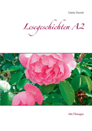 Lesegeschichten A2: Mit ?bungen