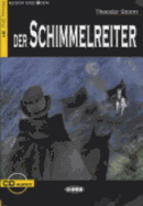 Lesen und Uben: Der Schimmelreiter + CD