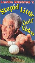 Leslie Nielsen's Stupid Little Golf Video - Peter Hayman