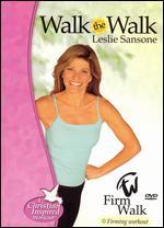 Leslie Sansone: Walk the Walk - Firm Walk (A Christian Inspired Workout)