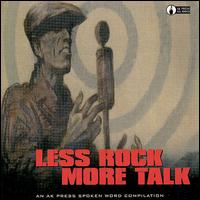 Less Rock More Talk: Spoken Word Compilation - Various Artists