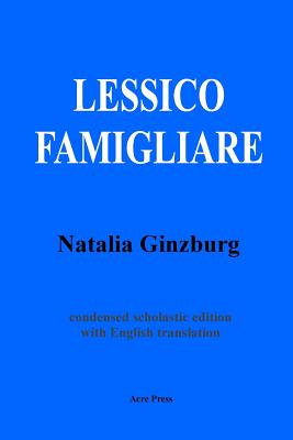 Lessico Famigliare - Ginzburg, Natalia