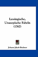 Lessingische, Unasopische Fabeln (1767)