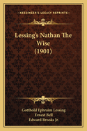 Lessing's Nathan the Wise (1901)