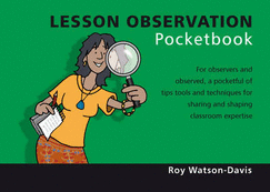 Lesson Observation Pocketbook: Lesson Observation Pocketbook - Watson-Davis, Roy