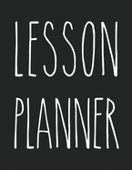 Lesson Planner: Skinny Font - 7 Subjects - 40 weeks - Monthly Calendars