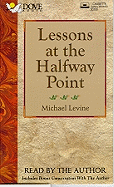 Lessons at the Halfway Point Lib/E: Wisdom for Midlife