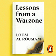 Lessons from a Warzone: How to be a Resilient Leader in Times of Crisis