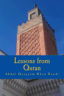 Lessons from Quran: Living a life in the light of Quran