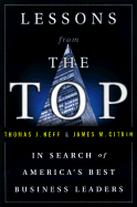 Lessons from the Top: The Search for America's Best Business Leaders - Neff, Thomas J, and Citrin, James M, and Brown, Paul B, M D